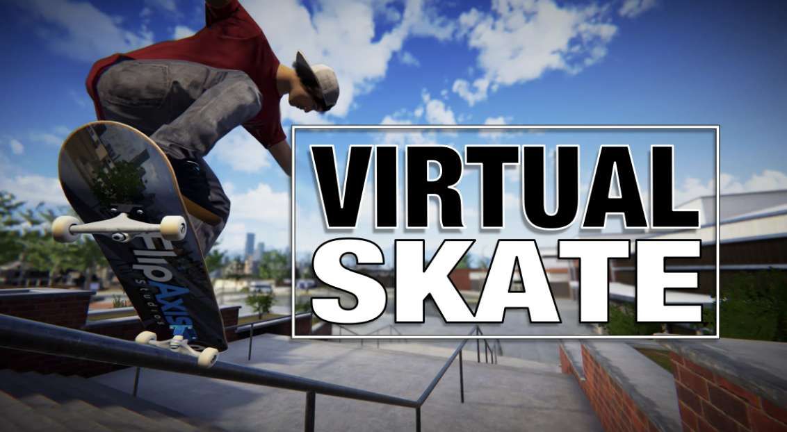 物理滑板模擬游戲《Virtual Skate》年內登陸VR平臺