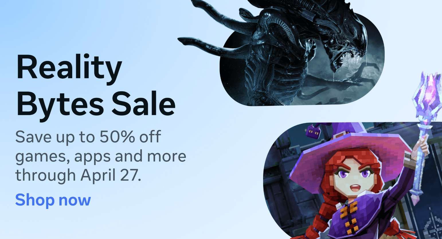 Meta開啟Reality Bytes促銷，最高優惠50％