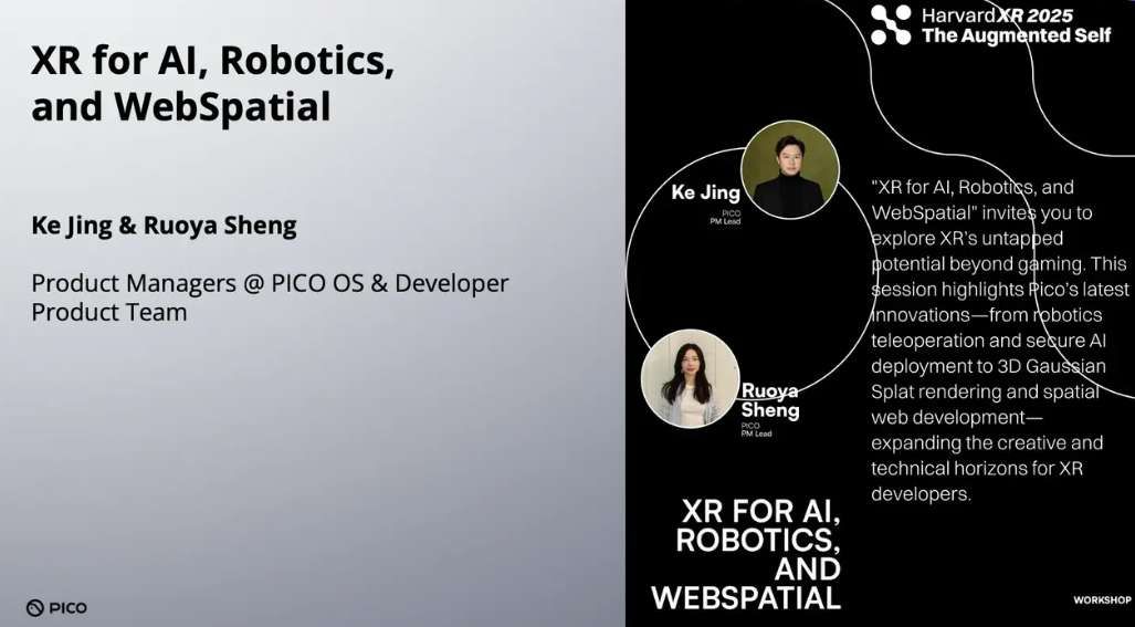 PICO在HarvardXR展示創新開發者工具:賦能機器人、AI、3DGS和Web開發者