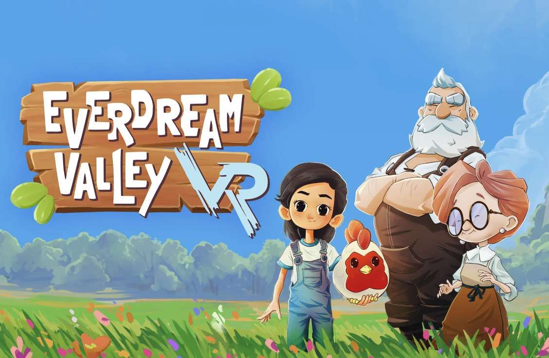 農場模擬經營游戲《Everdream Valley》將推出VR版本