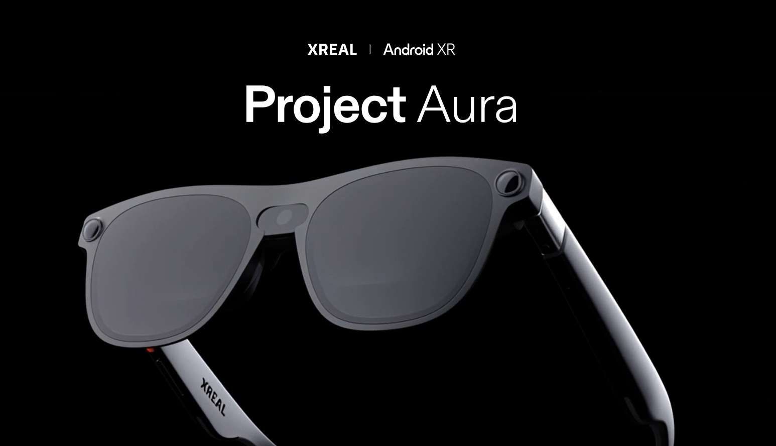 XREAL、谷歌、高通聯合推出AR眼鏡Project Aura