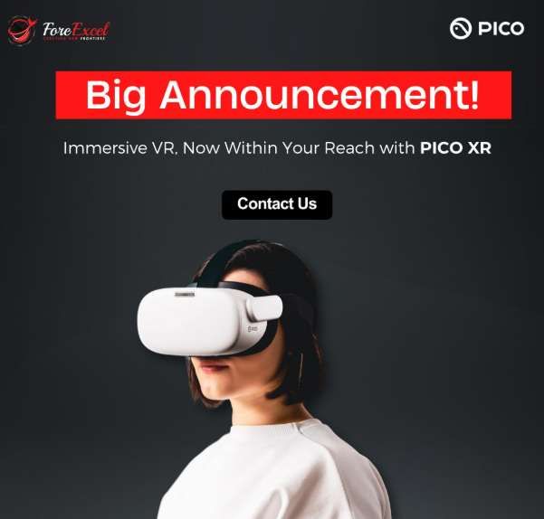 PICO與Fore Excel合作拓展印度及中東 VR市場