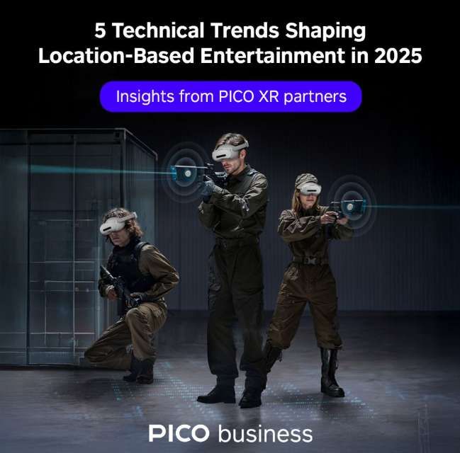 PICO分享：2025年線下VR/MR娛樂五大技術(shù)趨勢(shì)