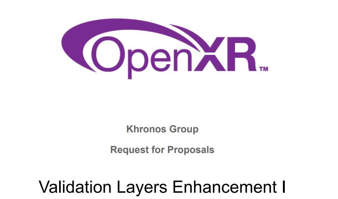 Khronos招標(biāo)1萬美元招標(biāo)OpenXR驗(yàn)證層功能